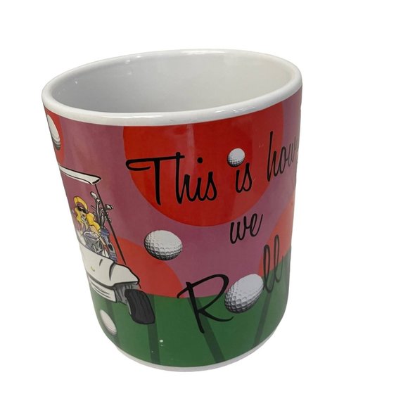 Vintage Collectible Coffee Mugs Cups This Is How We Roll Women Besties Golf 5 1/ - Picture 7 of 8